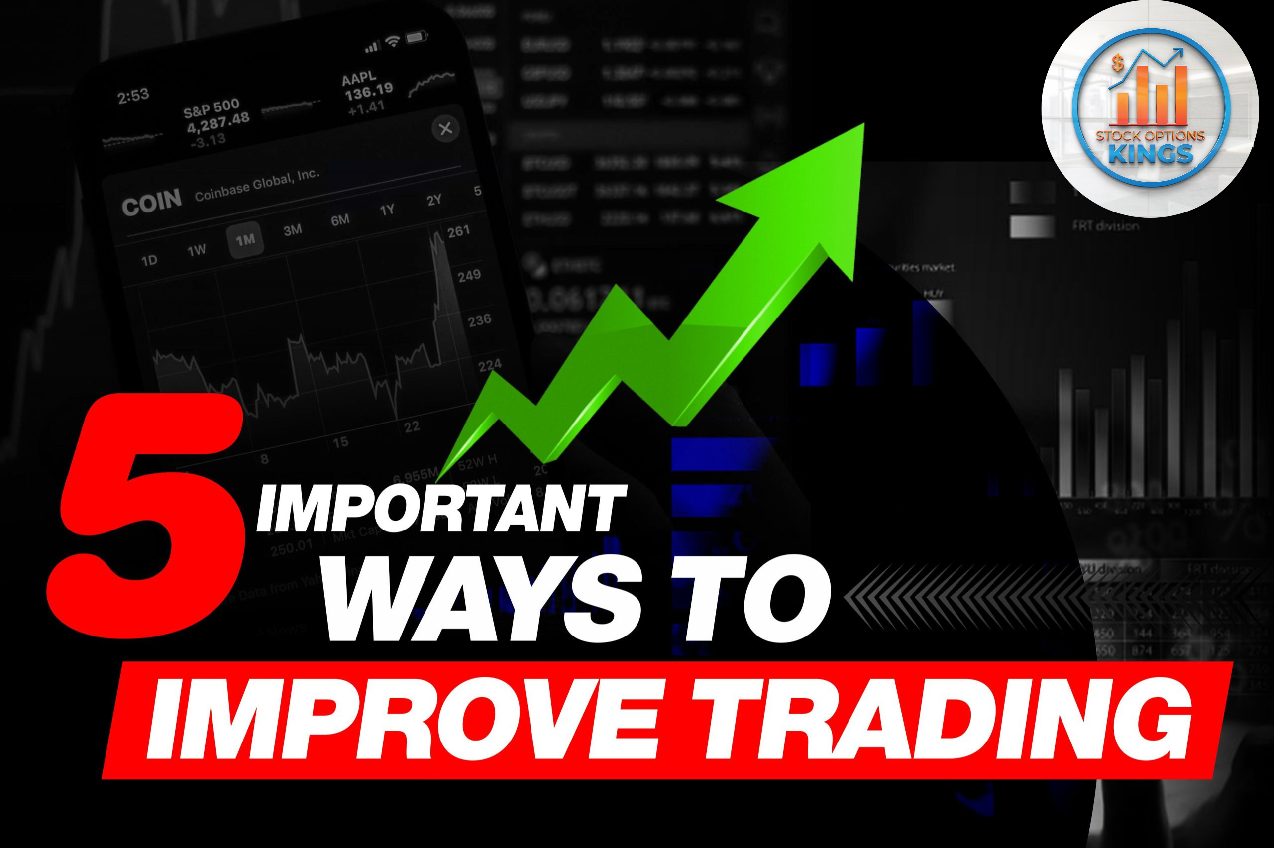 5 Important Ways To Improve Trading